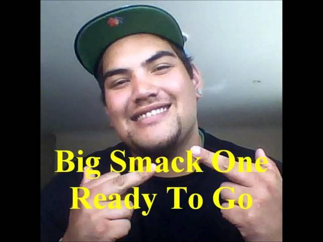 Big Smack-Ready To Go