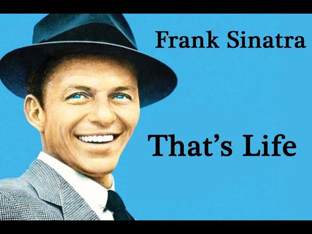 That's Life by Frank Sinatra