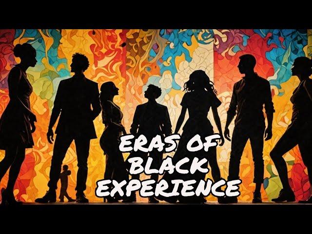 The Untold Stories: Black Experience Across Eras