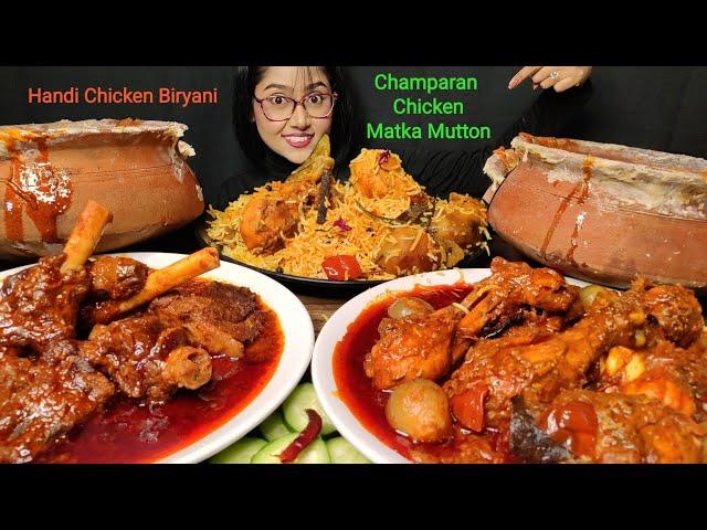 Eating Champaran Handi Chicken, Matka Mutton, Handi biryani | Big Bites | Asmr Eating | Mukbang