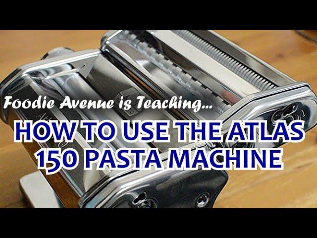 How To Use Marcato Atlas 150 Pasta Machine  l  Foodie Avenue