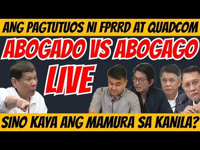 LIVE! ANG PAGHAHARAP! FPRRD VS QUADCOM! ABOGADO LABAN SA MGA ABOGAGO?#duterte #prrd #dds #bisdak