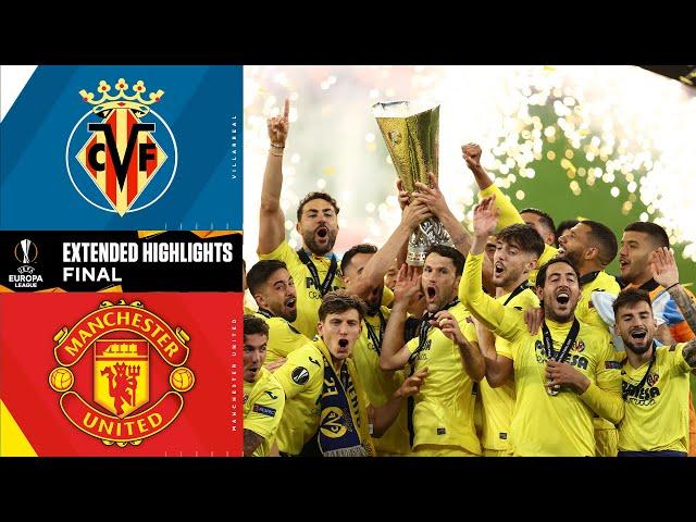 Villarreal vs Manchester United: Extended Highlights | Europa League Final | UCL on CBS Sports