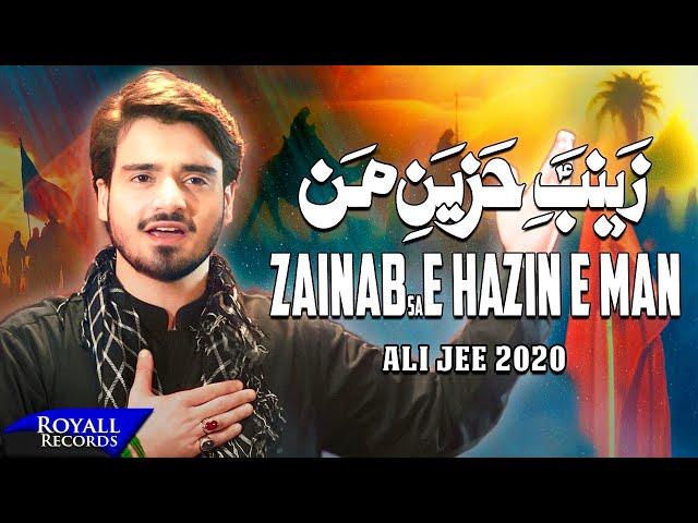 Zainab E Hazin E Man | Ali Jee | 2020 | 1442