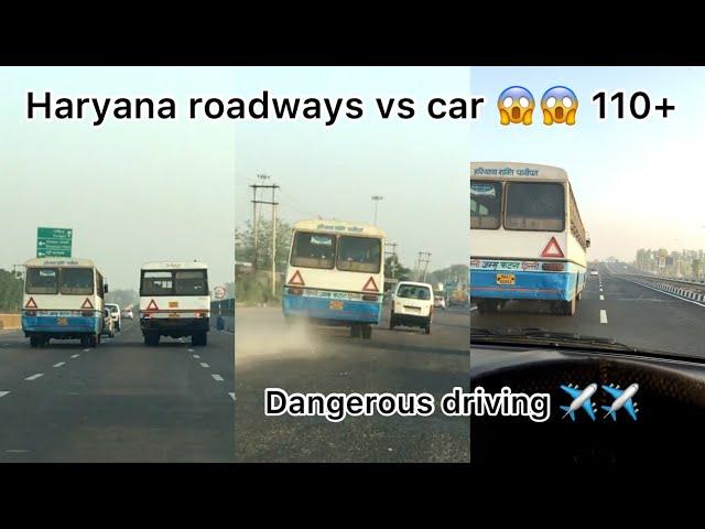 Haryana roadways vs Car Race | 110+ speed