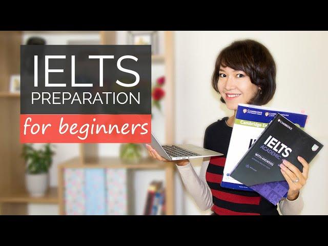 How to start your IELTS preparation [for beginners]