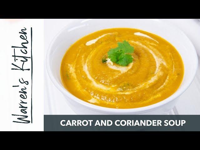 Homemade Carrot and Coriander Soup