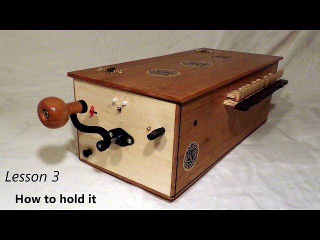 'Madeline' hurdy gurdy: lesson 3-How to hold it