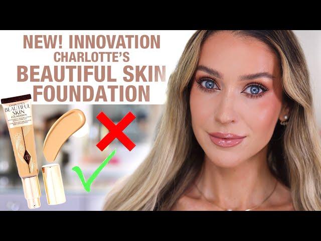 WATCH BEFORE YOU BUY THE NEW CHARLOTTE TILBURY BEAUTIFUL SKIN FOUNDATION