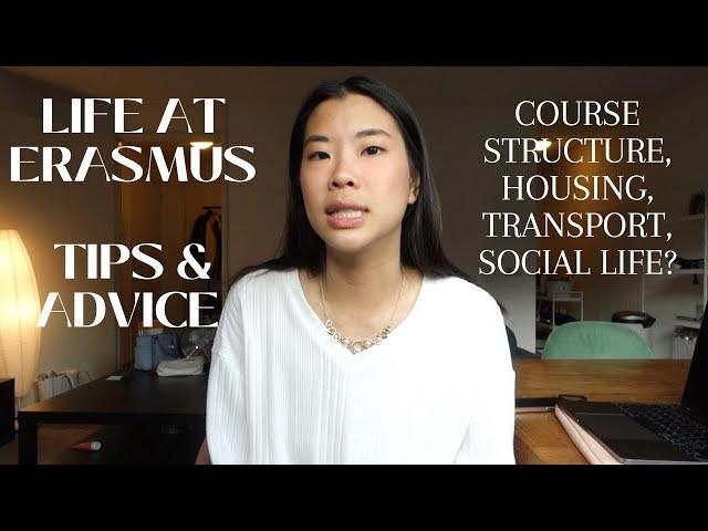 ERASMUS UNIVERSITY TIPS & ADVICE (WATCH BEFORE COMING!)