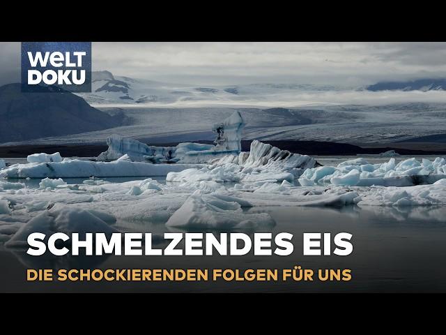 GLETSCHERSCHMELZE & Permafrost-Kollaps: Die nahende globale Katastrophe! Macht der Natur S1E04 Doku