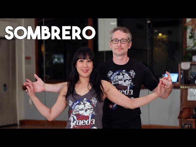 Salsa Cubana Lesson: Sombrero!