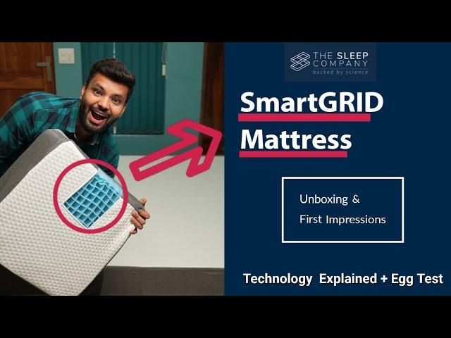 SmartGRID Mattress by The Sleep Company: Unboxing & First Impressions