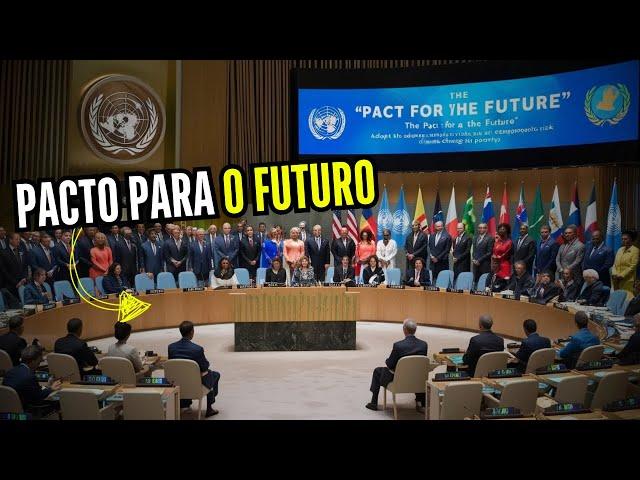 AGENDA 2030? - FOI REVELADO “PACTO PARA O FUTURO DA HUMANIDADE”