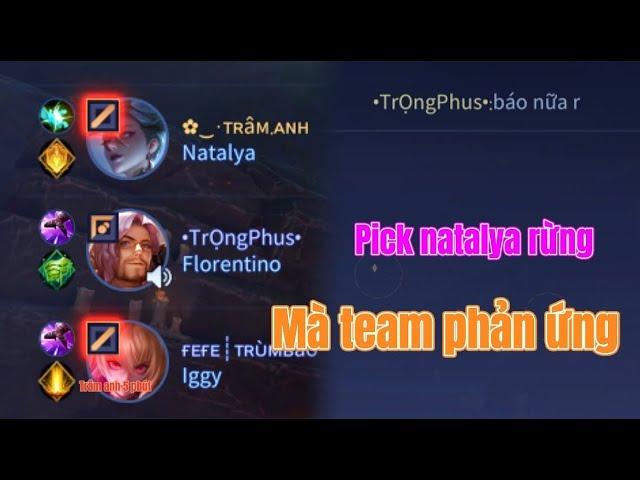 Vừa chọn natalya trừng trị cái mà team phản ứng liền |  Trâm anh 5 phút liên quân