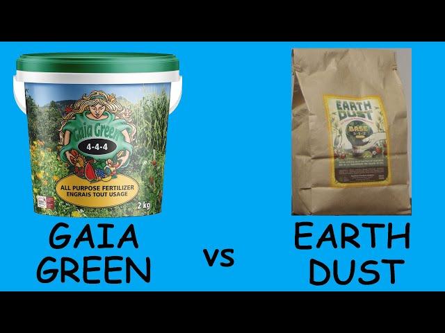 Gaia Green Vs Earth Dust (Pt1)