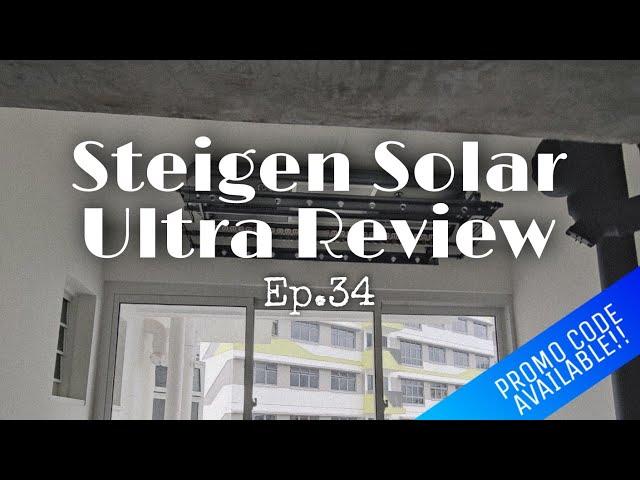 Steigen Solar Ultra Review + Promo Code | Singapore HDB 4 Room BTO Greenverge | Ep34