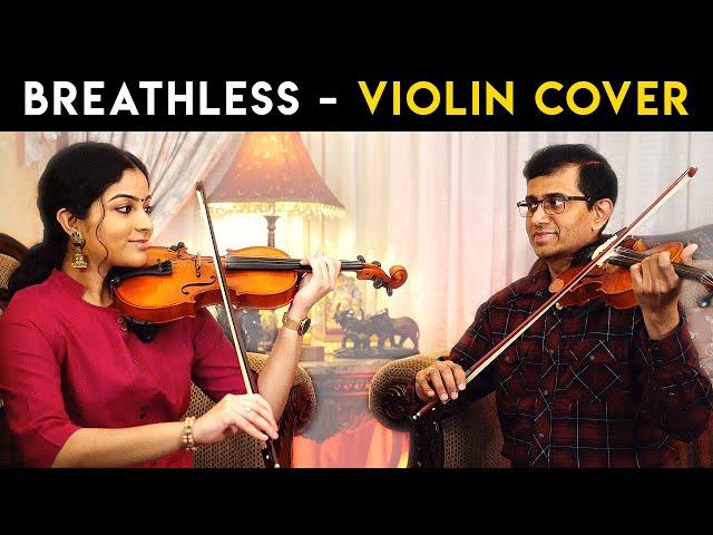 Breathless (Violin Cover) - DAD VS DAUGHTER - TN Balamurali | Sruthi Balamurali