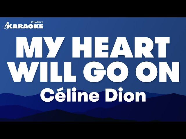 Céline Dion - My Heart Will Go On (Karaoke Version)