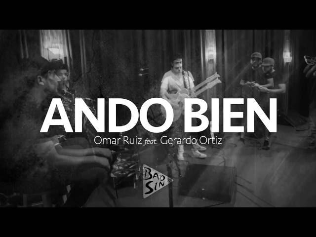 "Ando Bien" Omar Ruiz feat. Gerardo Ortiz