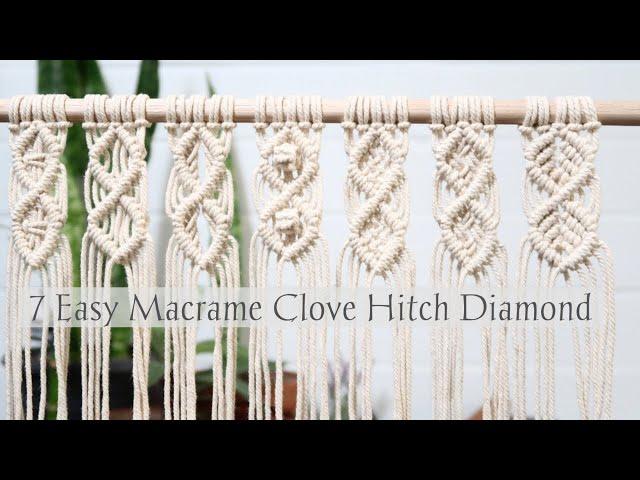 7 Easy Macrame Clove Hitch Diamond Pattern | Beginners Macrame knots and pattern guide