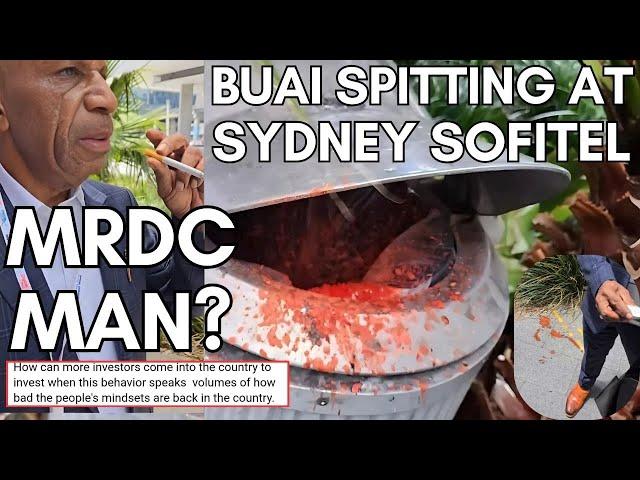 PNG INVESTMENT CONFERENCE, SYDNEY: Outrage Over Disgusting BUAI Spittle on Pavement & City  Bin)