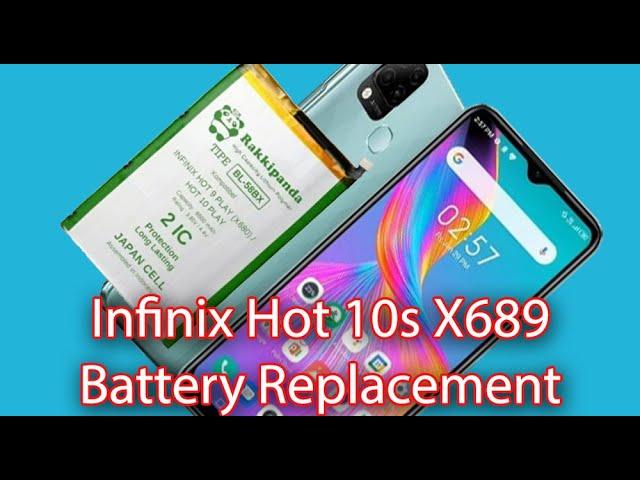 Infinix Hot 10s X689 Battery replacement