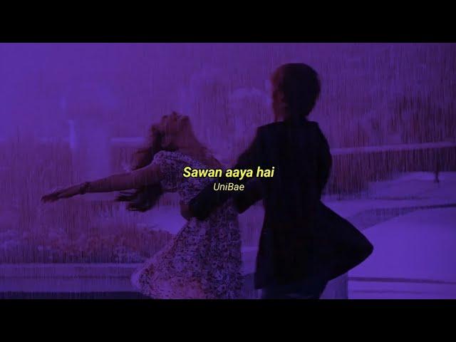 sawan Aaya Hai (slowed+reverb)