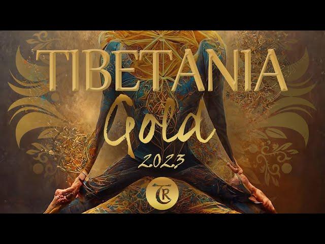 Tibetania Gold 2023 | Oriental Downtempo | Ethno-Deep | Dj Mix