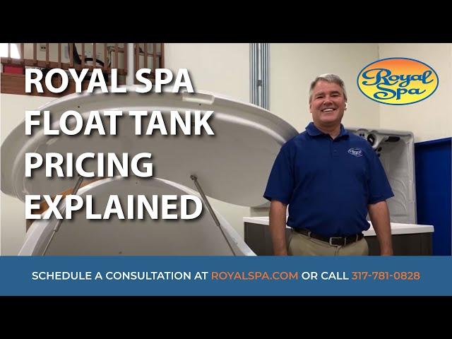 Royal Spa ~ Float Tank Pricing Explained