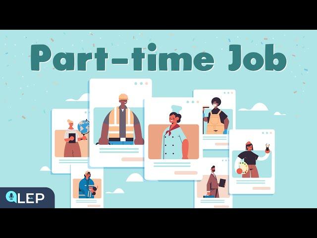 Should we have a Part-time Job? |️ Podcast and Chill | Beginner