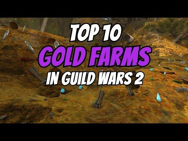 Top 10 Ways to Make Gold in Guild Wars 2