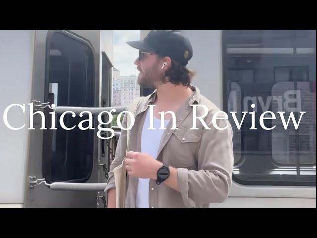 Chicago In Review | July