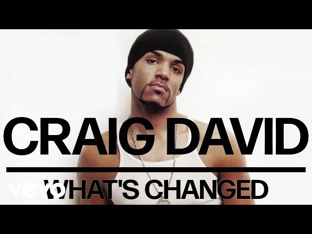 Craig David - What's Changed (Official Audio)