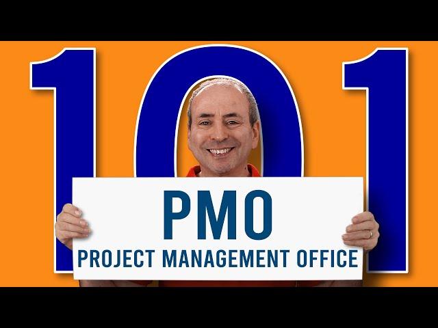 Project Management Office - PMO  101