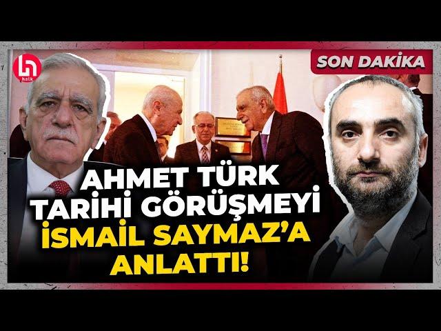 Bahçeli ile neler konuşuldu? Ahmet Türk, tarihi görüşmenin perde arkasını İsmail Saymaz'a anlattı!