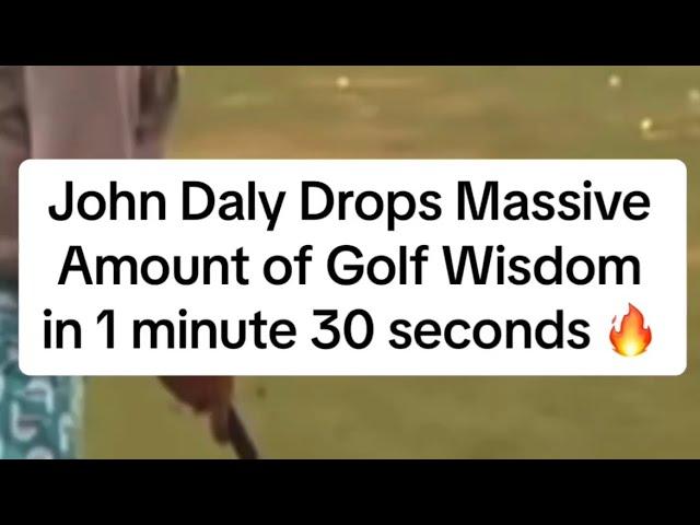 John Daly Drops Massive Amount of Golf Wisdom You’ll Quickly Use