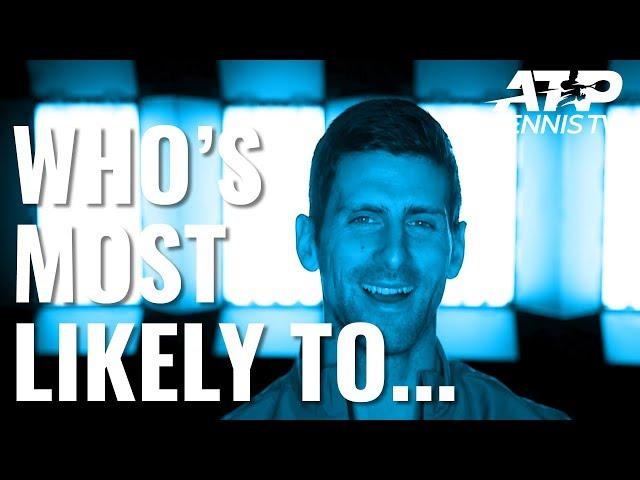 ATP Tennis Stars Play "Who's Most Likely To..."  | Nitto ATP Finals 2019