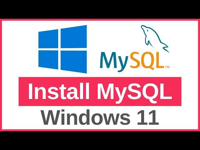 How To Install MySQL on Windows 11 (2024)