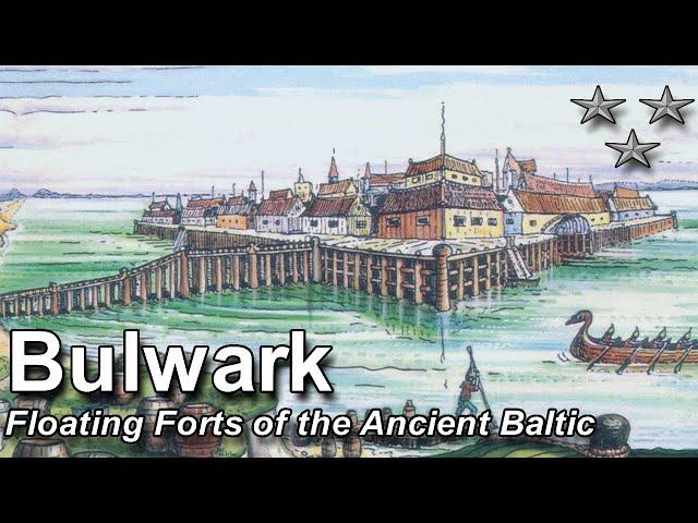 Bulwark: Floating Forts of the Ancient Baltic