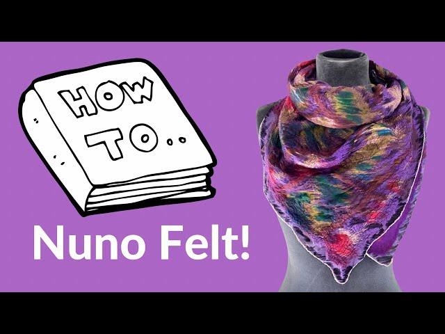 Nuno felting tutorial - felt along with me! #nunofelting #howtowetfelt #wetfelting