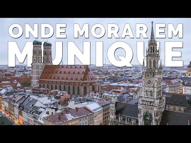 Onde MORAR em MUNIQUE? Conheça os BAIRROS da cidade!