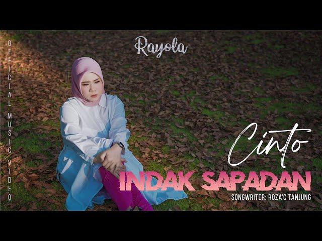 Rayola - Cinto Indak Sapadan (Official Music Video)