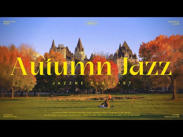 PlaylistㅣAutumn is comingㅣSweet jazz that completes the romantic fall atmosphere Jazz Music