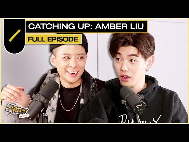 Catching Up: Amber Liu I KPDB Ep. #39