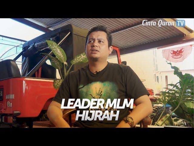 Kisah Hijrah Mantan Leader MLM