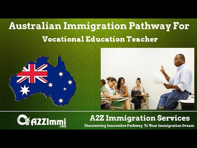 Vocational Education Teacher | 2024 | PR | Immigration requirements for Australia