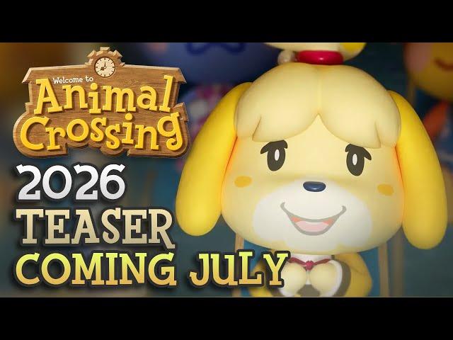 Animal Crossing 2026 TEASER in July... Apparently!