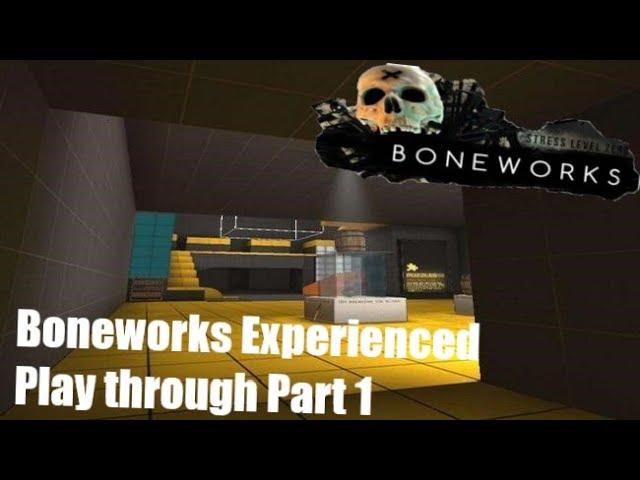 Boneworks Experienced Walkthrough Part 1 (No commentary) : Museum and Break Room