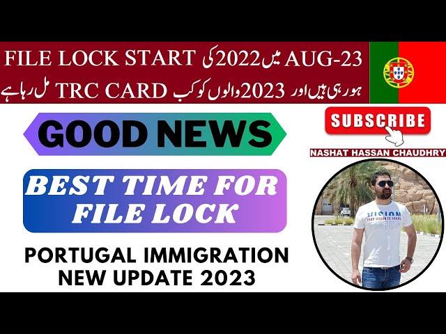 2022 File lock TRC Card Start! | Best time to file lock 2023| Portugal Immigration New update 2023